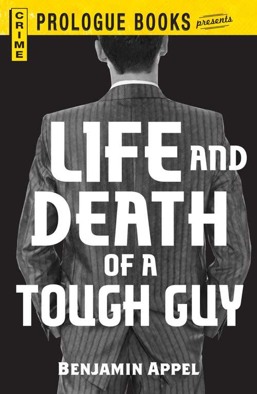 Book cover of Life and Death of a Tough Guy
