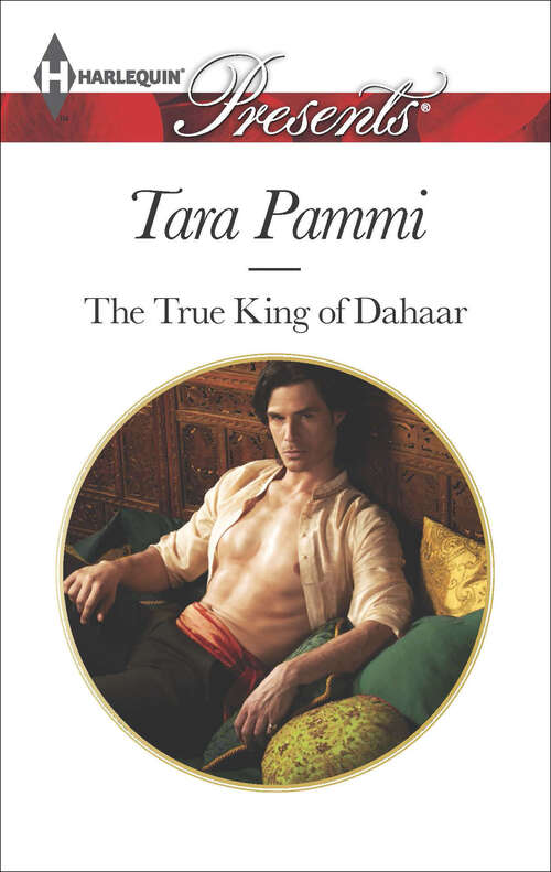 Book cover of The True King of Dahaar (A\dynasty Of Sand And Scandal Ser. #2)