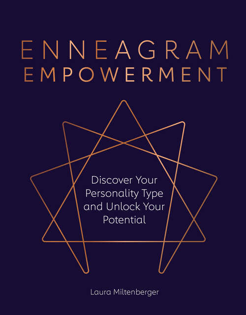 Book cover of Enneagram Empowerment: Discover Your Personality Type and Unlock Your Potential
