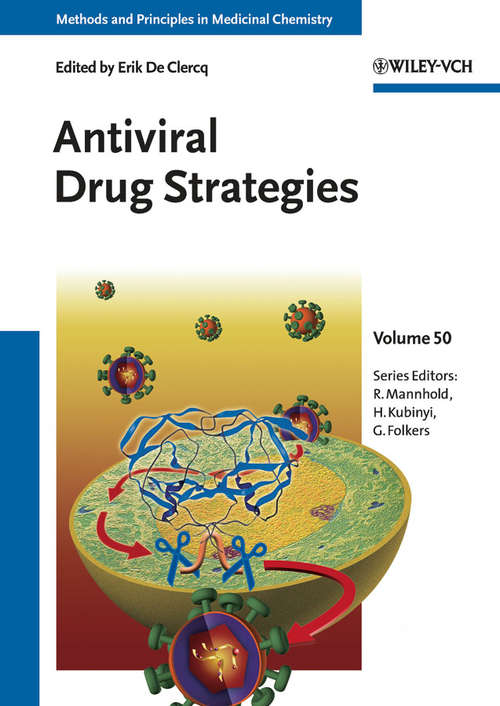 Antiviral Drug Strategies (Methods and Principles in Medicinal Chemistry #50)