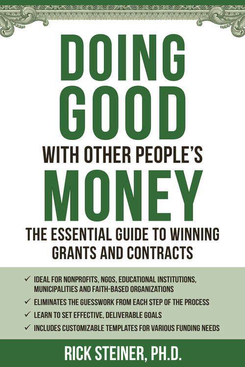 Book cover of Doing Good With Other People's Money: The Essential Guide to Winning Grants and Contracts