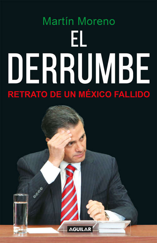 Book cover of El derrumbe: Retrato de un México fallido