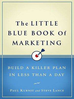 The Little Blue Book of Marketing