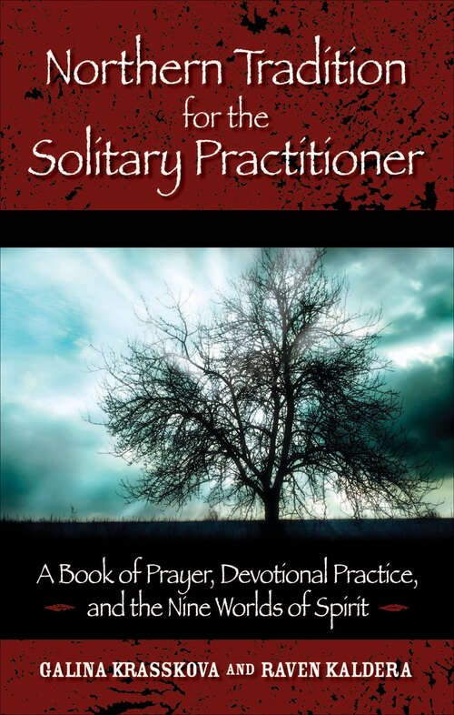 Book cover of Northern Tradition for the Solitary Practitioner: A Book of Prayer, Devotional Practice, and the Nine Worlds of Spirit