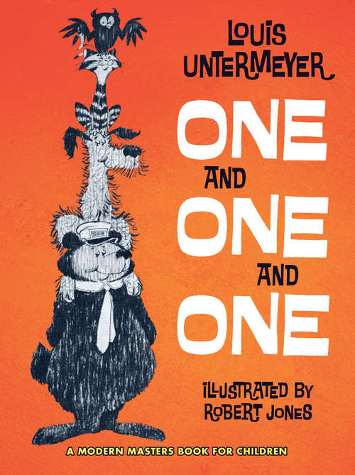 One and One and One: The Story Of One Thousand Years Of English And American Poetry By Louis Untermeyer