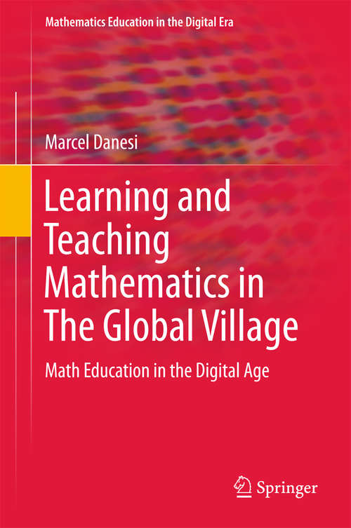 Learning and Teaching Mathematics in The Global Village
