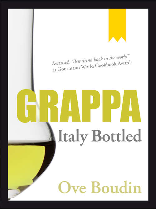 Book cover of Grappa: Italy Bottled