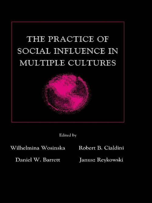 The Practice of Social influence in Multiple Cultures (Applied Social Research Series)
