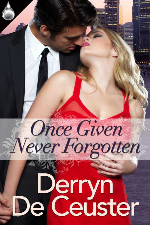 Book cover of Once Given Never Forgotten