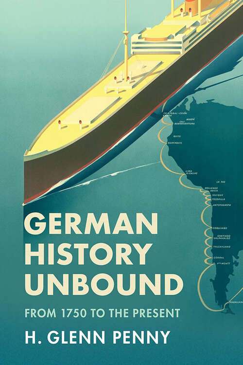 Book cover of German History Unbound: From 1750 to the Present