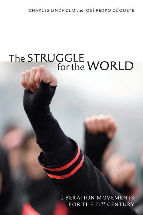Book cover of The Struggle for the World: Liberation Movements for the 21st Century