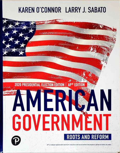 Book cover of American Government, Roots and Reform, 2020 Presidential Election Edition (14 AP edition)