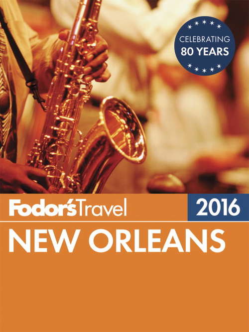 Book cover of Fodor's New Orleans 2016