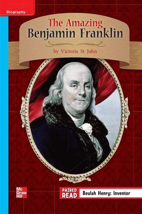 Book cover of The Amazing Benjamin Franklin [On Level, Grade 3]