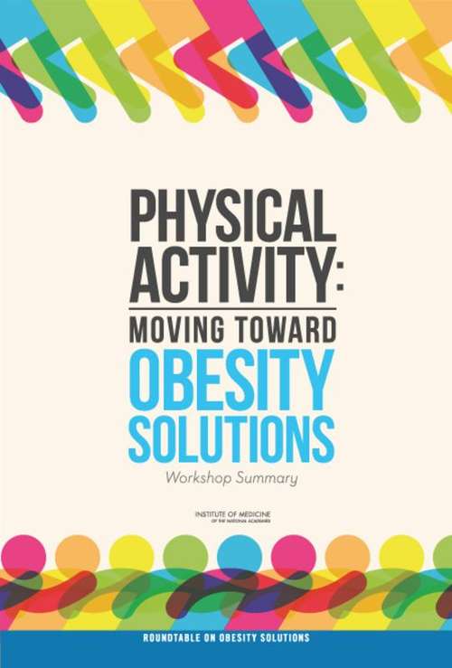 Physical Activity: Workshop Summary