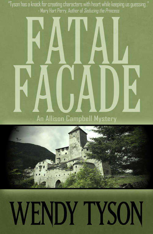 Book cover of Fatal Facade (The Allison Campbell Mysteries #4)