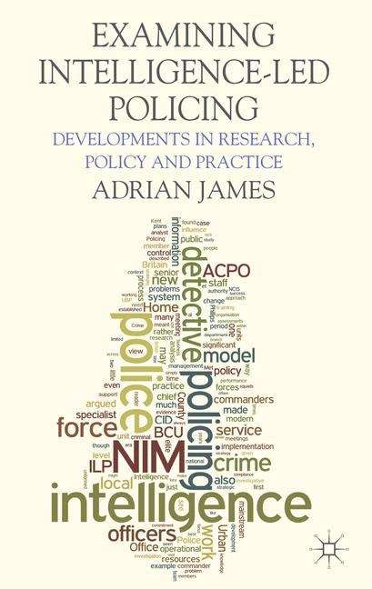 Examining Intelligence-Led Policing