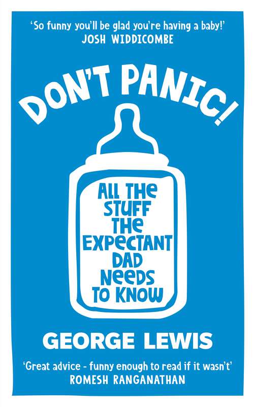 Book cover of DON'T PANIC!: All the Stuff the Expectant Dad Needs to Know