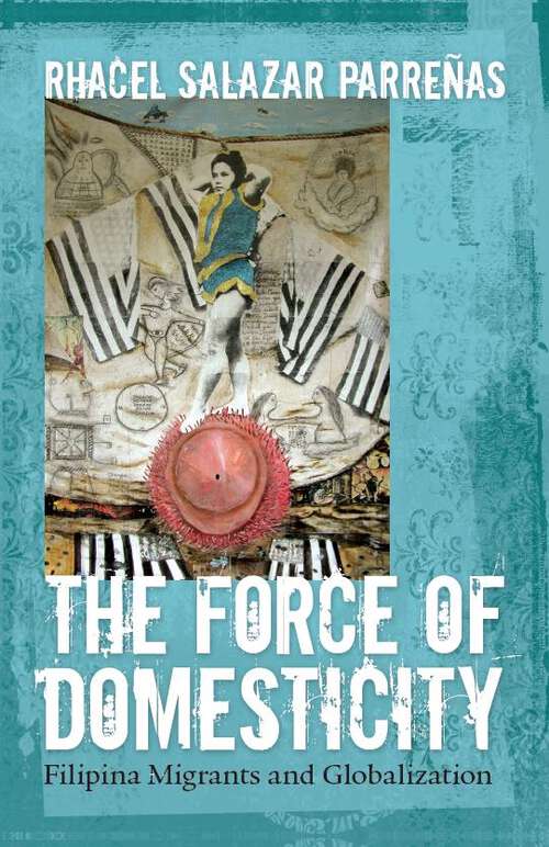 Book cover of The Force of Domesticity