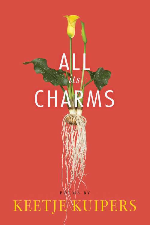 Book cover of All Its Charms (American Poets Continuum #171)
