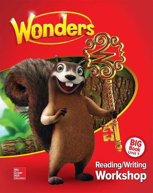 Book cover of McGraw-Hill Reading Wonders, Reading-Writing Workshop, Big Book [Grade 1] Unit 1