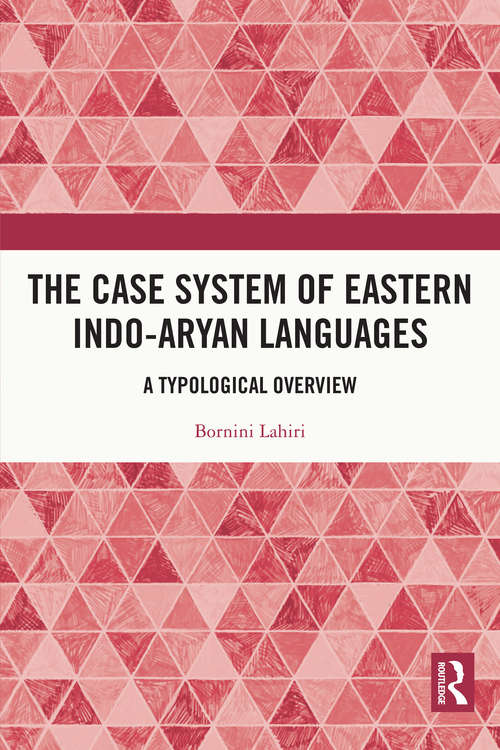 Book cover of The Case System of Eastern Indo-Aryan Languages: A Typological Overview