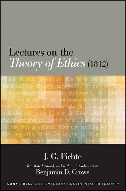 Book cover of Lectures on the Theory of Ethics (SUNY series in Contemporary Continental Philosophy)