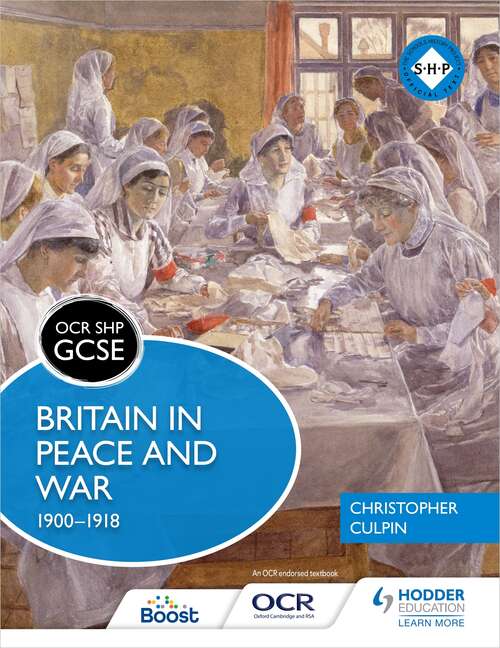 Book cover of OCR GCSE History SHP: Britain in Peace and War 1900-1918