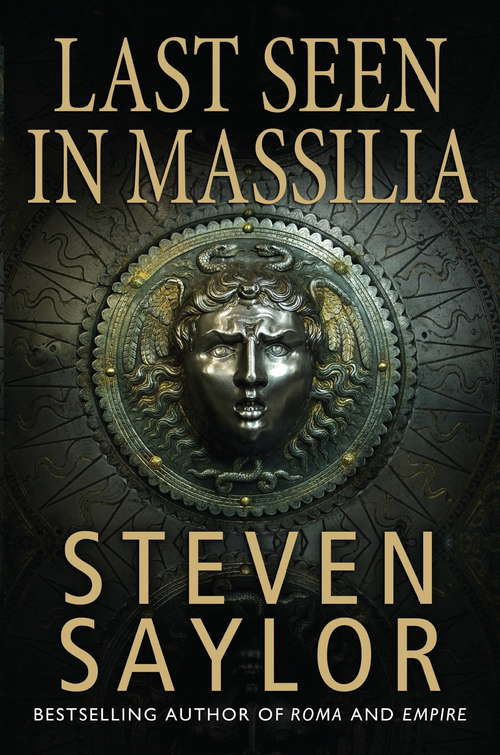 Book cover of Last Seen in Massilia: A Novel Of Ancient Rome (Roma Sub Rosa #8)