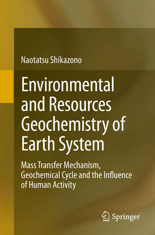 Book cover of Environmental and Resources Geochemistry of Earth System