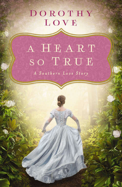 Book cover of A Heart So True