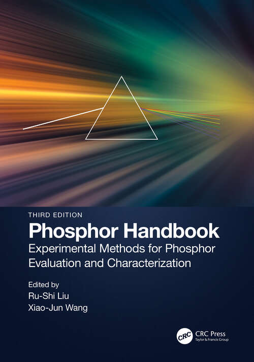 Phosphor Handbook: Experimental Methods for Phosphor Evaluation and Characterization