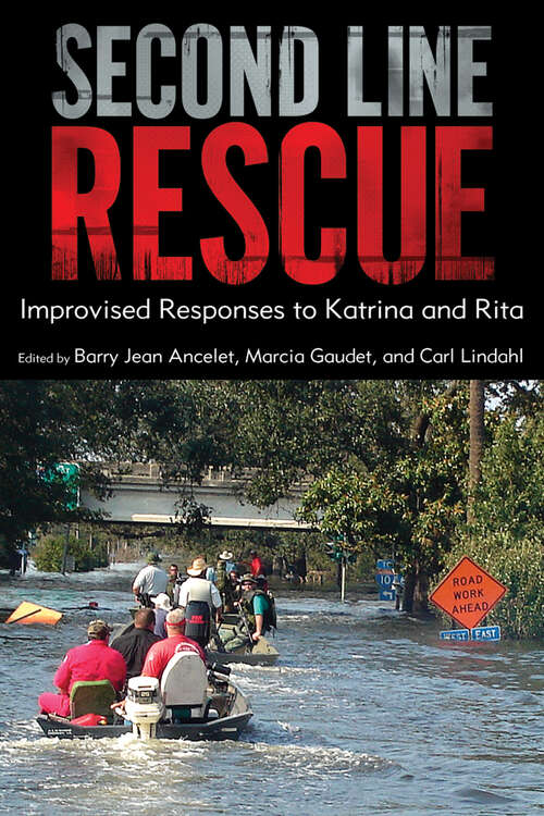 Book cover of Second Line Rescue: Improvised Responses to Katrina and Rita (EPUB Single)