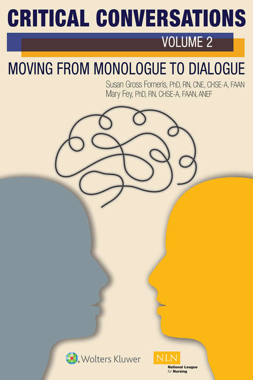 Critical Conversations, Volume 2: Moving From Monologue to Dialogue