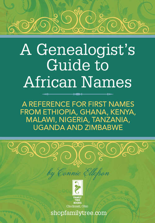 Book cover of A Genealogist's Guide to African Names