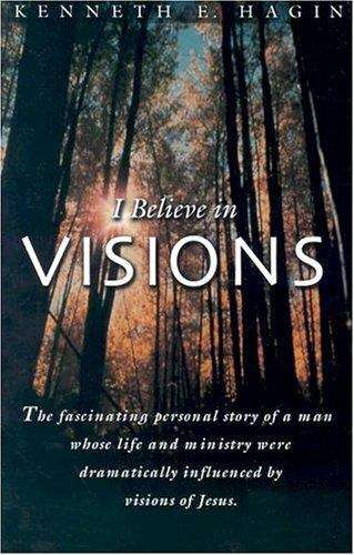 Book cover of I Believe in Visions