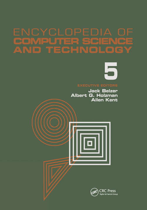Book cover of Encyclopedia of Computer Science and Technology: Volume 5 - Classical Optimization to Computer Output/Input Microform