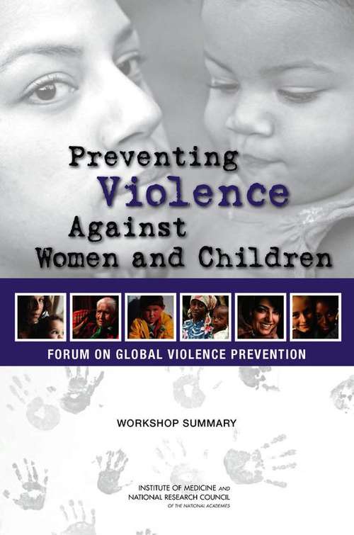 Book cover of Preventing Violence Against Women and Children: Workshop Summary