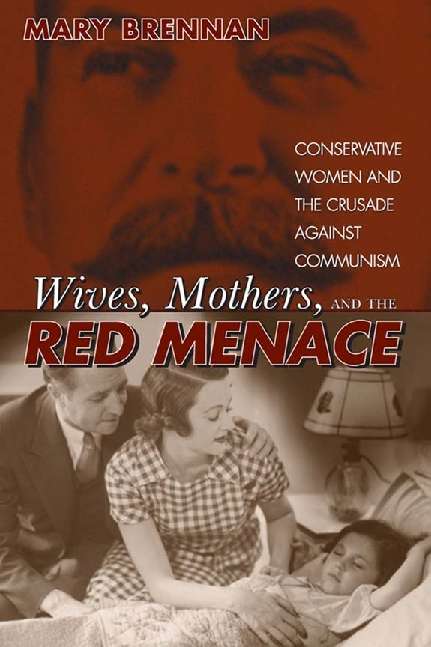 Book cover of Wives, Mothers & the Red Menace