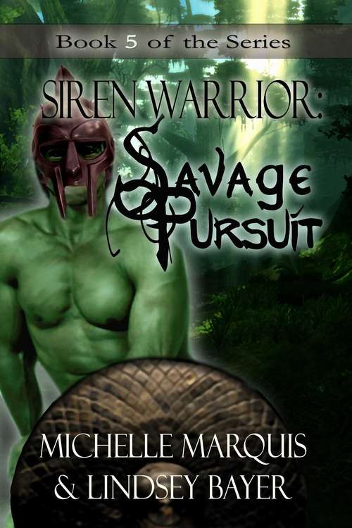 Book cover of Savage Pursuit (Siren Warrior #5)