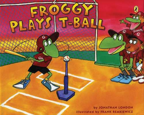 Book cover of Froggy Plays T-ball