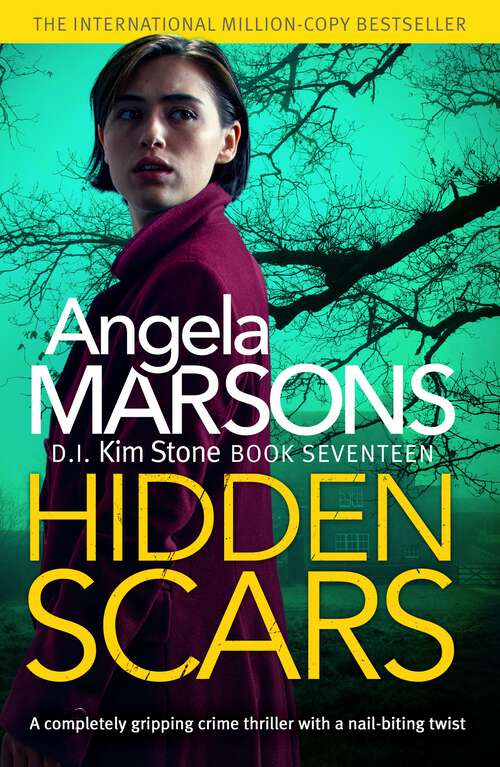 Hidden Scars: A completely gripping crime thriller with a nail-biting twist (Detective Kim Stone #17)