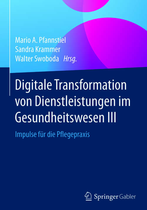 Book cover of Digitale Transformation von Dienstleistungen im Gesundheitswesen III
