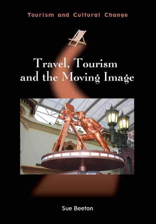 Book cover of Travel, Tourism and the Moving Image