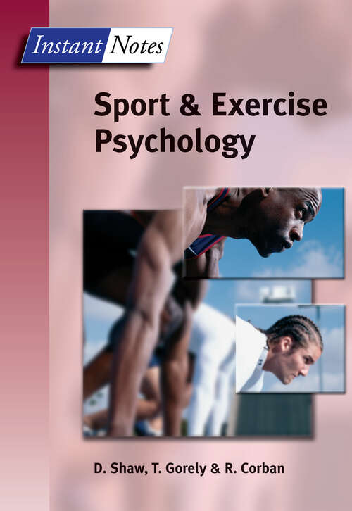 BIOS Instant Notes in Sport and Exercise Psychology (Instant Notes)
