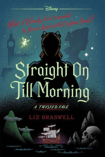 Book cover of Straight On Till Morning (A Twisted Tale)