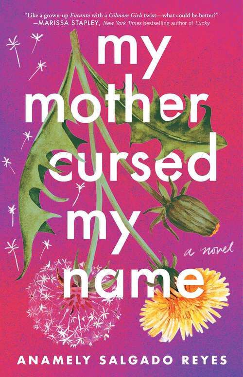 Book cover of My Mother Cursed My Name: A Novel
