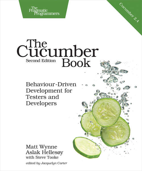 Book cover of The Cucumber Book: Behaviour-Driven Development for Testers and Developers
