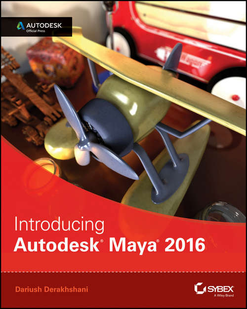 Book cover of Introducing Autodesk Maya 2016: Autodesk Official Press
