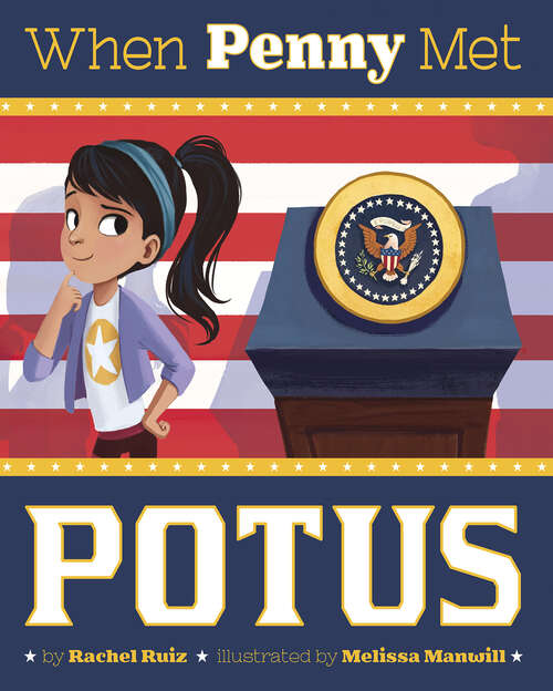Book cover of When Penny Met Potus (Fiction Picture Bks.)